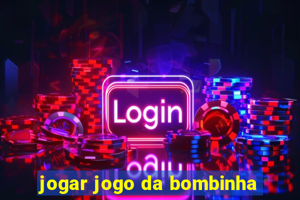 jogar jogo da bombinha