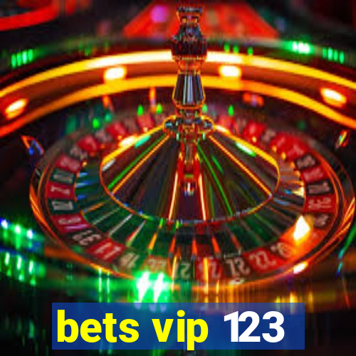 bets vip 123