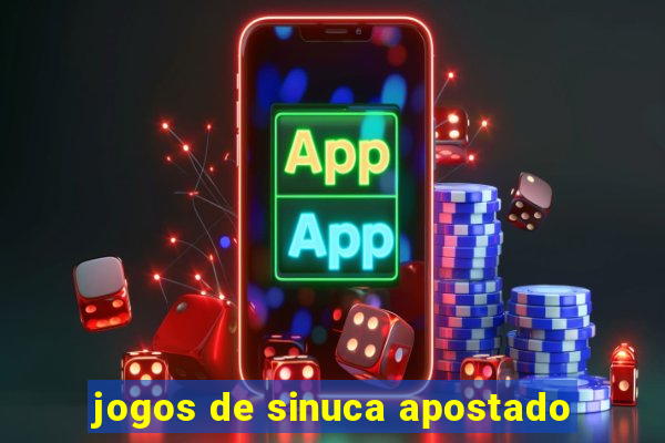 jogos de sinuca apostado