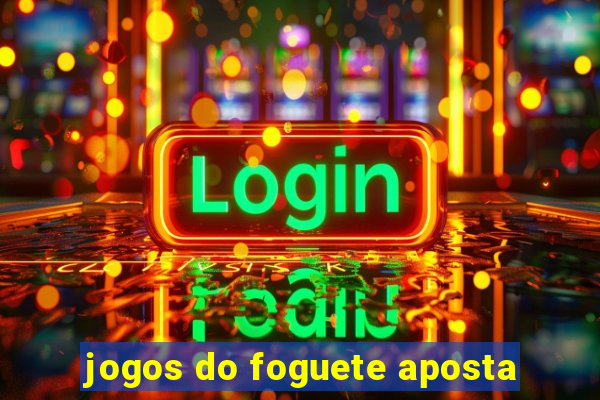 jogos do foguete aposta