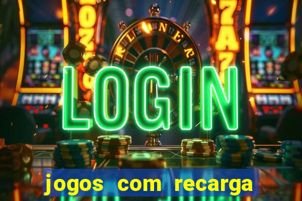 jogos com recarga de 5 reais