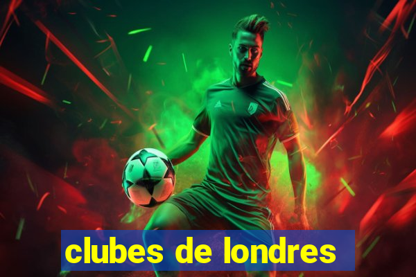 clubes de londres