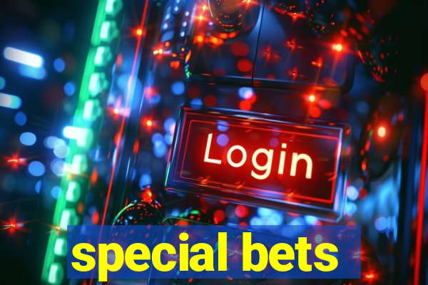 special bets