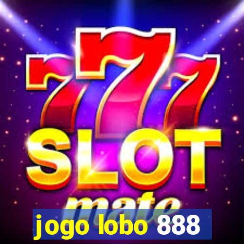 jogo lobo 888