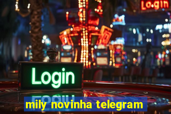 mily novinha telegram