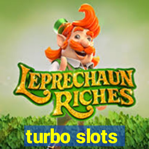 turbo slots