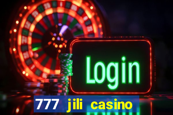 777 jili casino online slot ox