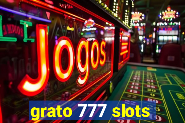 grato 777 slots