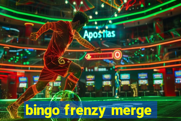 bingo frenzy merge