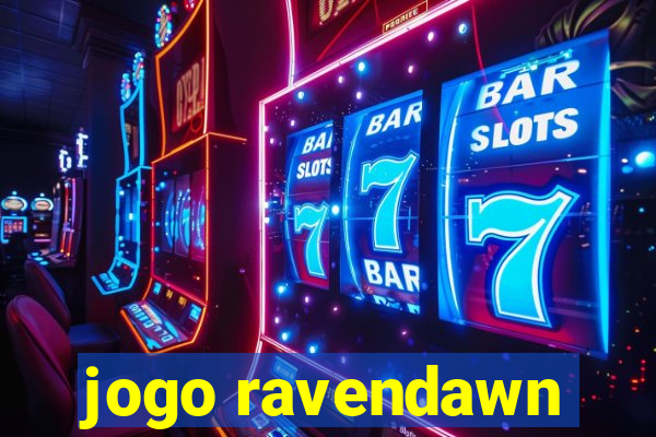 jogo ravendawn