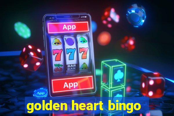 golden heart bingo