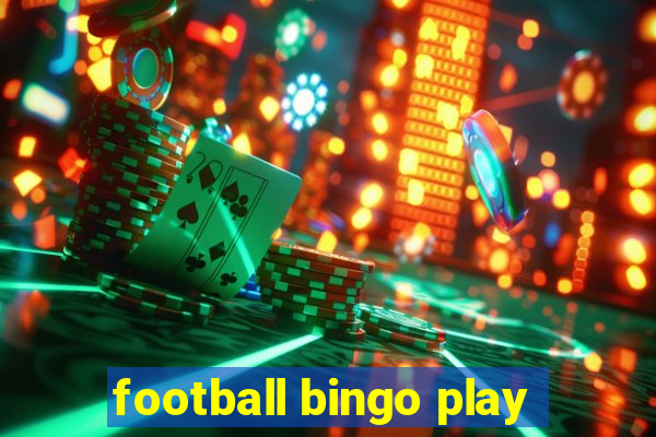 football bingo play