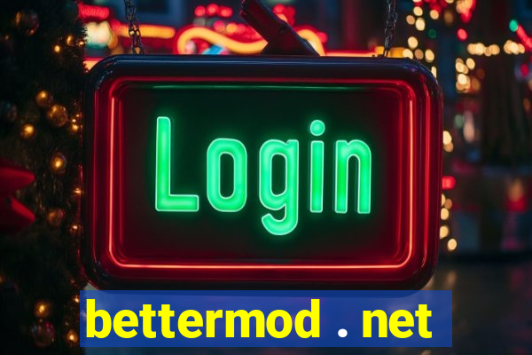 bettermod . net