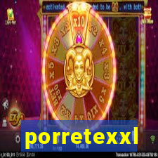 porretexxl