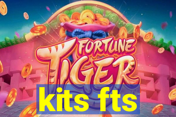 kits fts