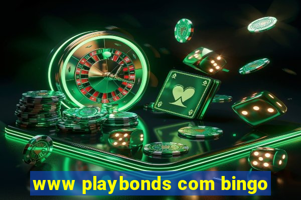 www playbonds com bingo