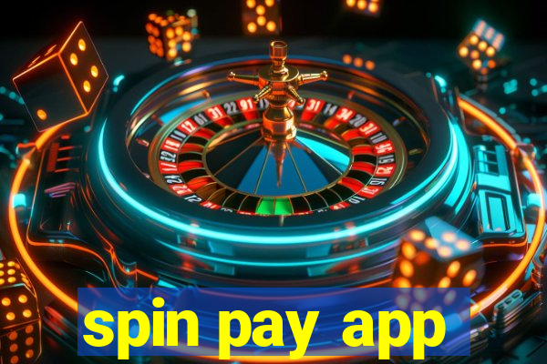 spin pay app