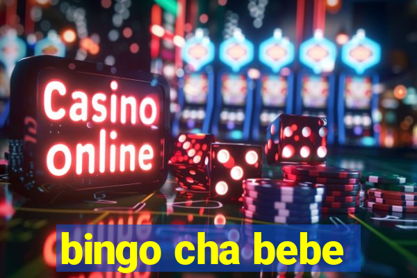 bingo cha bebe