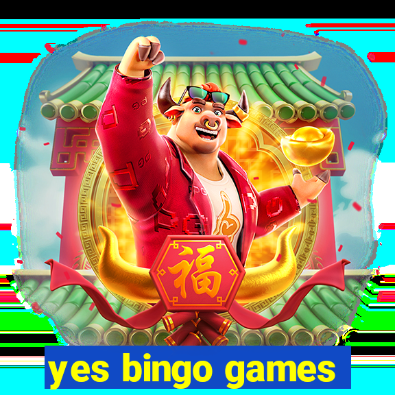 yes bingo games