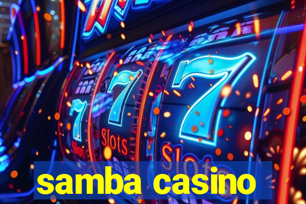 samba casino