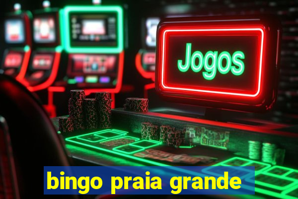 bingo praia grande