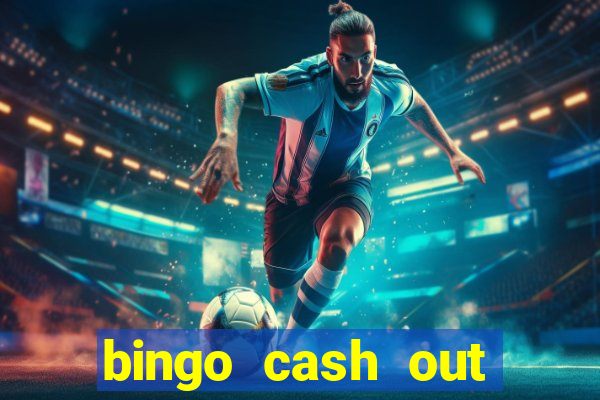 bingo cash out real money cash app