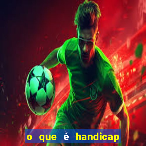 o que é handicap europeu 0:2