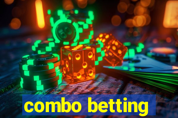 combo betting