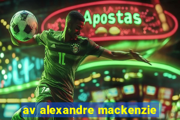 av alexandre mackenzie