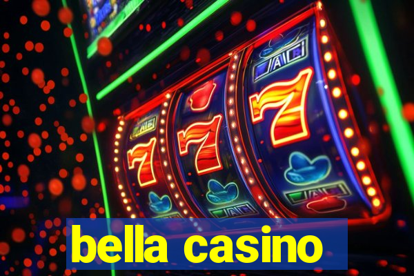 bella casino