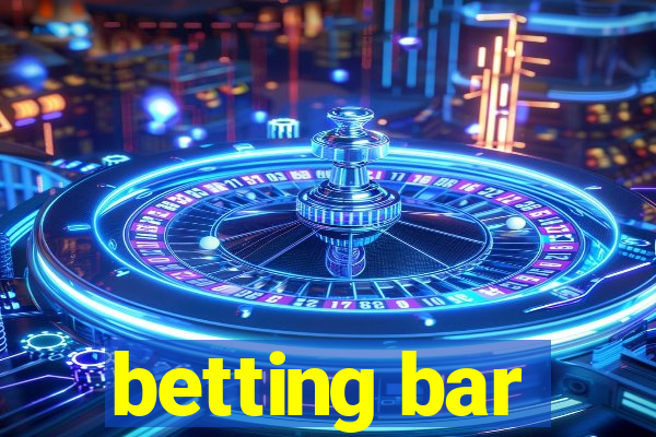 betting bar