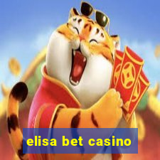 elisa bet casino