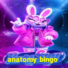 anatomy bingo