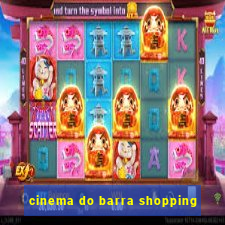 cinema do barra shopping