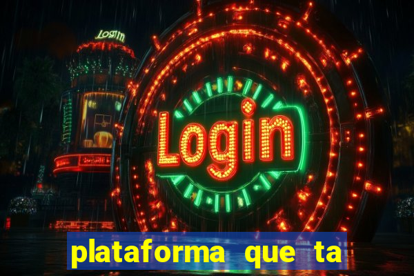 plataforma que ta pagando fortune tiger