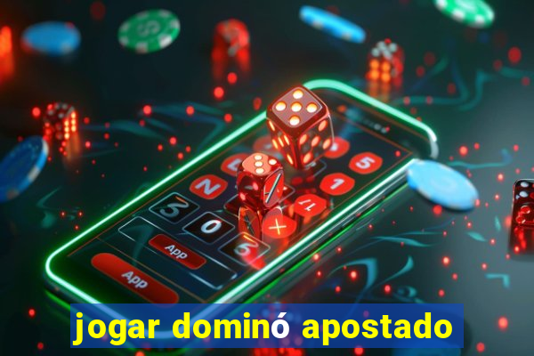 jogar dominó apostado