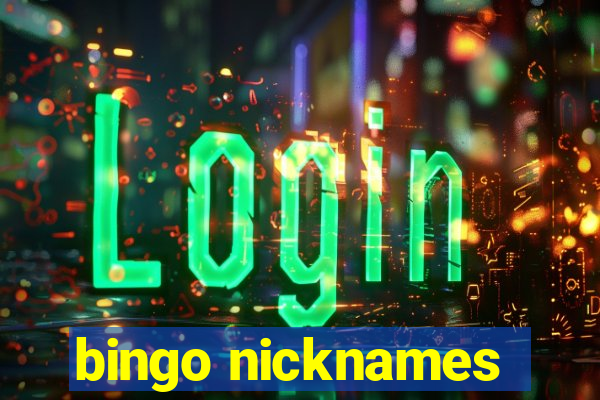 bingo nicknames