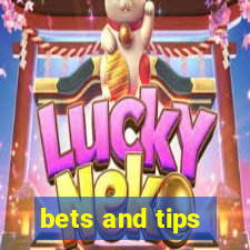 bets and tips