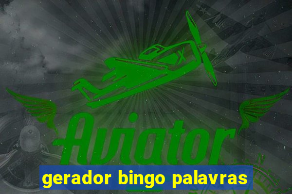 gerador bingo palavras