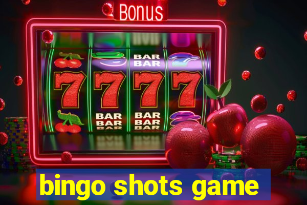 bingo shots game