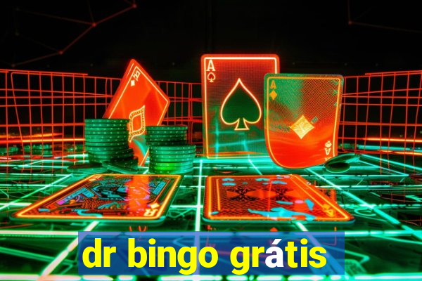 dr bingo grátis