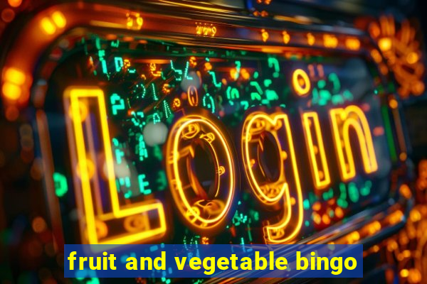 fruit and vegetable bingo