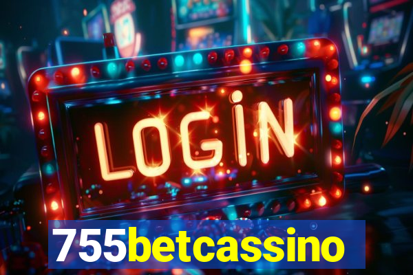 755betcassino