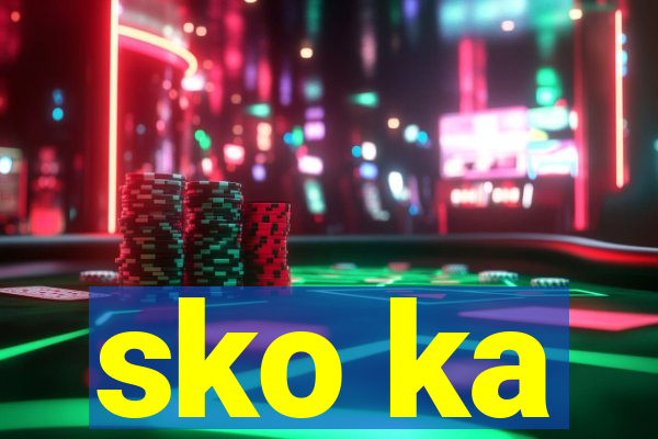 sko ka