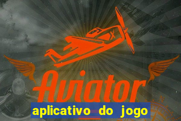 aplicativo do jogo do avi?ozinho