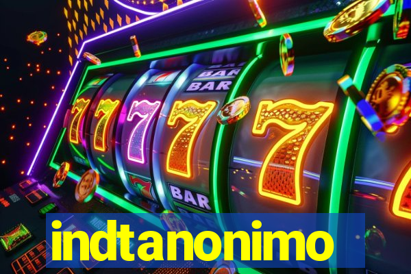 indtanonimo