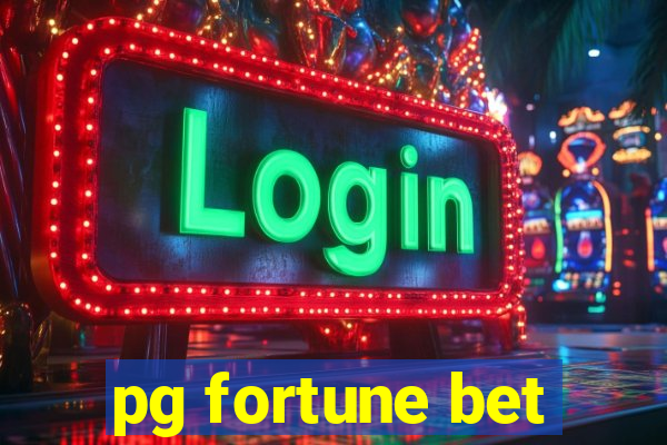 pg fortune bet