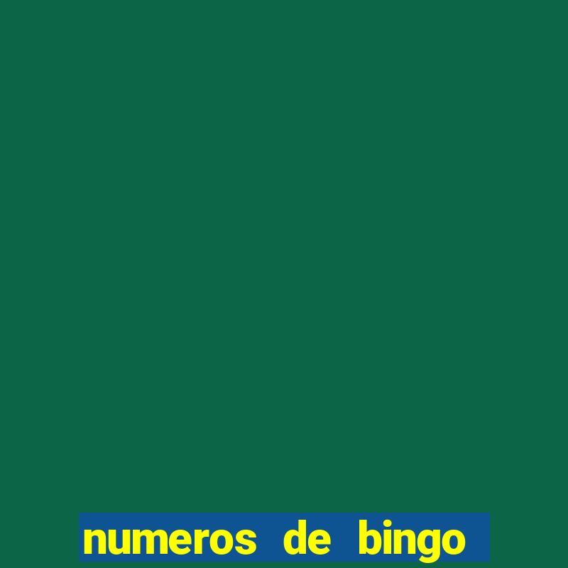 numeros de bingo del 1 al 75