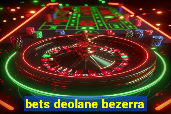 bets deolane bezerra