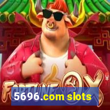 5696.com slots